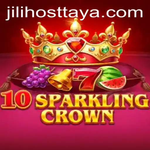 Exploring 10SparklingCrown: A Glimpse into the JILI Host Gaming Experience