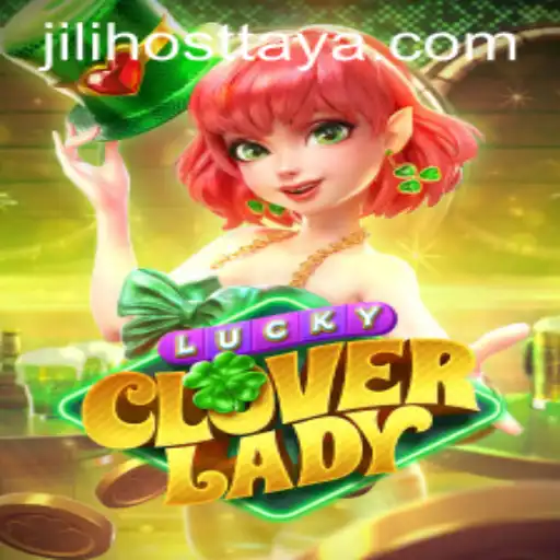 Exploring the Thrilling World of LuckyCloverLady and Its JILI Host Experience