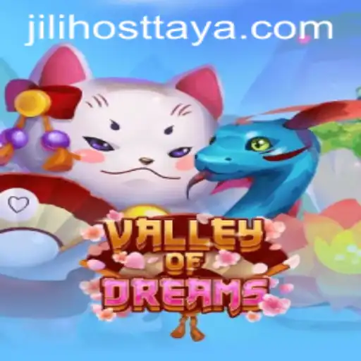 Exploring the Enchanting World of 'ValleyofDreams' with JILI Host